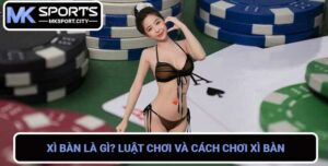 Xì Bàn Là Gì Luật Chơi Và Cách Chơi Xì Bàn